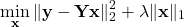\[ \min_{\mathbf{x}} \|\mathbf{y} - \mathbf{Y} \mathbf{x} \|_2^2 + \lambda \|\mathbf{x}\|_1 \]