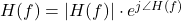 H(f) = |H(f)| \cdot e^{j\angle H(f)}